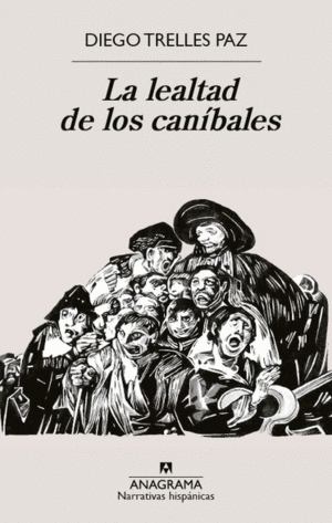 LEALTAD DE LOS CANÍBALES, LA