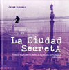 LA CIUDAD SECRETA : SONIDOS EXPERIMENTALES EN LA BARCELONA PRE-OLÍMPICA, 1971-1991