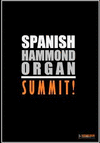 SPANISH HAMMOND ORGAN SUMMIT!
