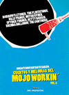 CUENTOS Y MELODÍAS DEL MOJO WORKIN