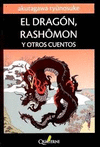 DRAGON RASHOMON Y OTROS CUENTOS,EL