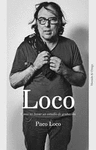 LOCO : CÓMO NO LLEVAR UN ESTUDIO DE GRABACIÓN