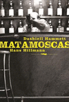 MATAMOSCAS