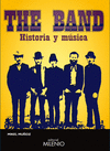 BAND, THE - HISTORIA Y MUSICA