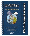 SUPERPREGUNTONES, LOS - INVENTOS